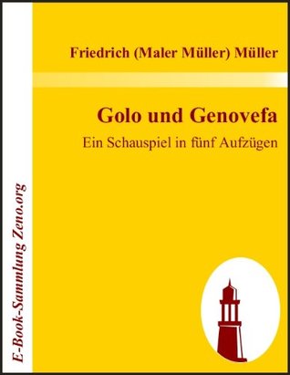 Golo und Genovefa (Kindle Edition)