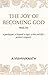 The Joy of Becoming God - Book One by A. Vishwanath