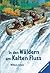 In den Wäldern am Kalten Fluß by William Judson