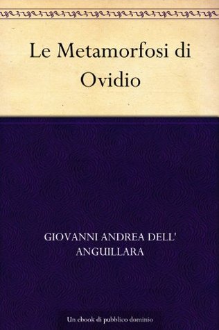Le Metamorfosi di Ovidio (Kindle Edition)