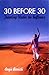 30 Before 30: Traveling Und...