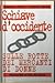 Schiave d'occidente - Sulle rotte dei mercanti di donne