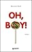 Oh, boy!