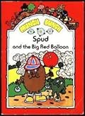 Spud and the Big Red Balloon