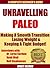 Unravelling Paleo by Ankit Pandey