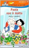 Paola non è matta