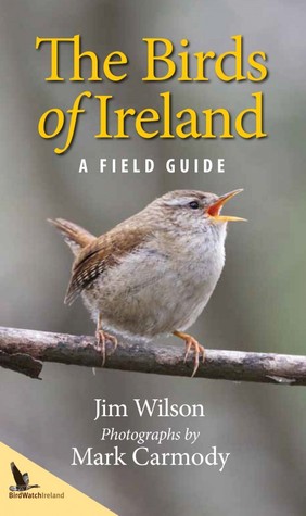 The Birds 0f Ireland: A Field Guide (Paperback)