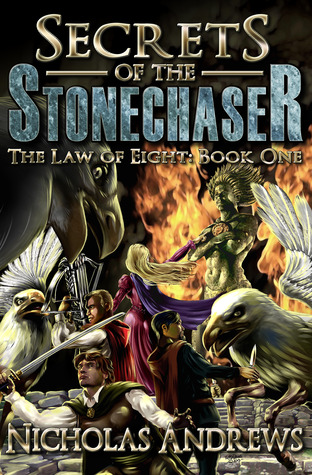 Secrets of the Stonechaser (The Law of Eight, #1)