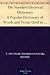 The Standard Electrical Dictionary A Popular Dictionary of Words and Terms Used in the Practice of Electrical Engineering