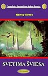 Svetima šviesa by Nancy Kress Svetima šviesa by Nancy Kress