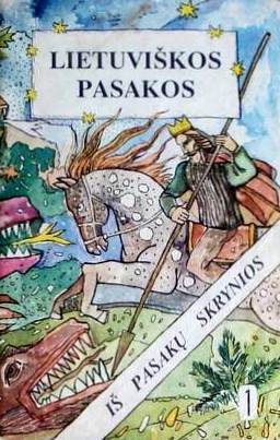 Lietuviškos pasakos (Iš pasakų skrynios, #1)