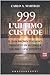 999: L'ultimo custode