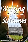 Waiting on the Sidelines