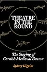 Theatre in the Round by Sydney Higgins