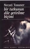 Bir Tutkunun Dile Getirilme Biçimi