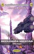 Bedugnės miestas: Antra knyga