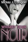 Whiskey Sour Noir