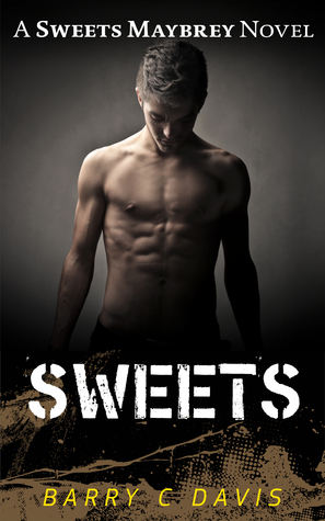 Sweets (Sweets Maybrey Book 1)