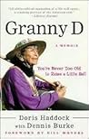 Granny D: You're Never Too Old to Raise a Little Hell