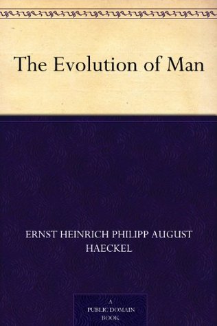 The Evolution of Man (Kindle Edition)