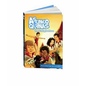 As cinco quinas: Um Colégio Novo