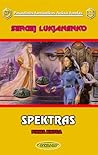 Spektras by Sergei Lukyanenko Spektras by Sergei Lukyanenko