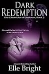 Dark Redemption by Elle Bright