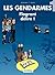 Flagrant délire ! (Les Gendarmes, #1)