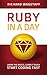 Ruby In A Day by Richard Wagstaff