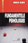 Fundamentele Psihologiei Fundamentele Psihologiei