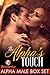 The Alpha's Touch Boxed Set