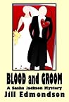 Blood and Groom by Jill Edmondson