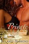 Private Acts by Delaney Diamond