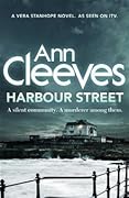 Harbour Street (Vera Stanhope, #6) 
