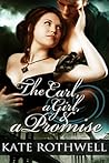 The Earl, a Girl, and a Promise The Earl, a Girl, and a Promise