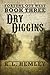 Dry Diggins (Fortune Out West, #3)