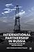 International Partnership in Russia: Conclusions from the Oil and Gas Industry