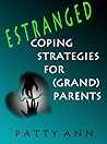 ESTRANGED: Coping Strategies for (Grand)parents Book cover for ESTRANGED: Coping Strategies for (Grand)parents