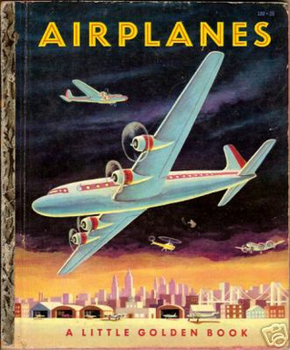 Airplanes (Little Golden Book)