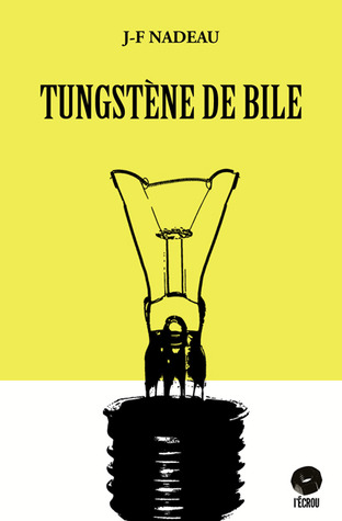 Tungstène de bile (Paperback)