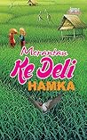 Merantau Ke Deli by Hamka