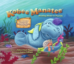 Kobee Manatee Heading Home to Florida (Hardcover)