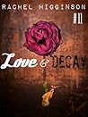 Love and Decay, Episode Eleven by Rachel Higginson