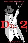 Dr. 2 by Peter Tieryas