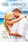 Tree Change by Tea Cooper Tree Change by Tea Cooper