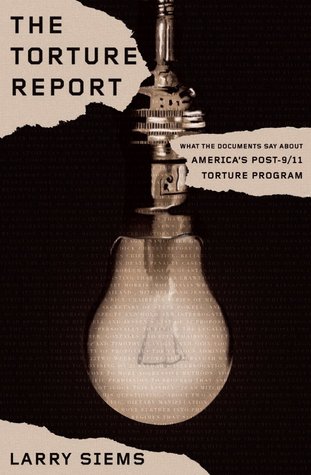 The Torture Report: What the Documents Say about America's Post-9/11 Torture Program (Nook)