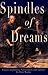 Spindles of Dreams