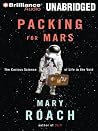 Packing for Mars:...
