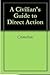 A Civilian's Guide to Direct Action