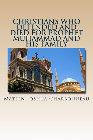 Christians Who Defended and Died for Muhammad and His Family